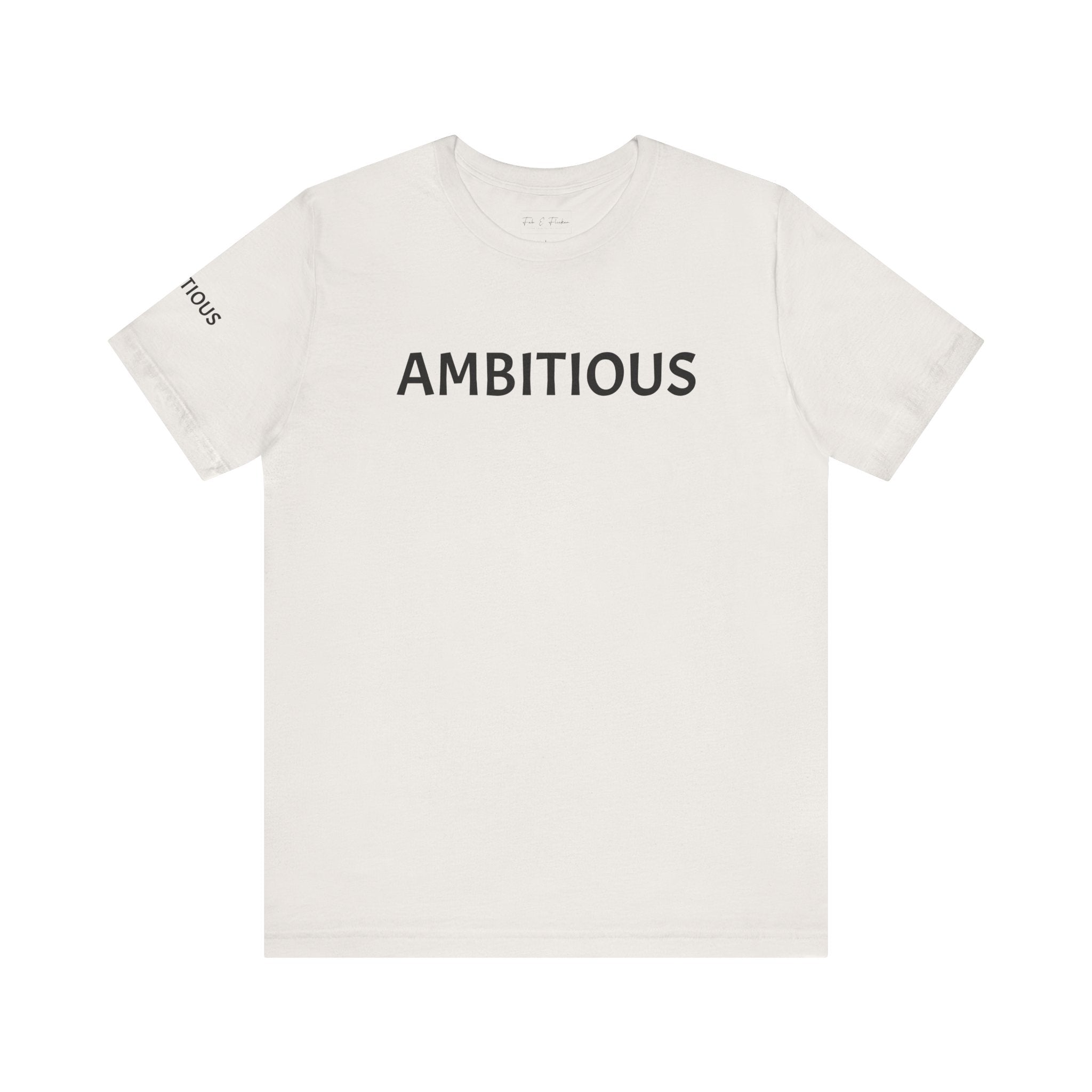 Inspirational Short Sleeve Tee - Ambitious