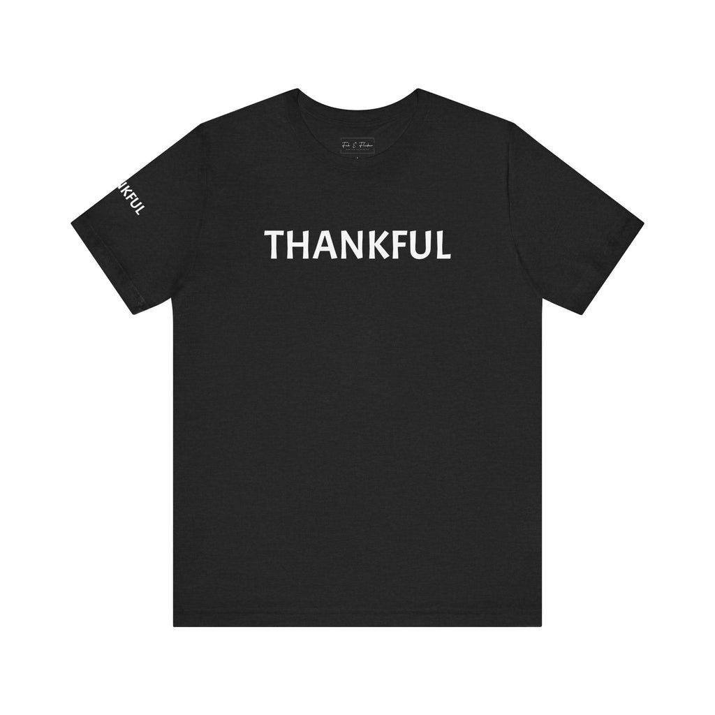 Inspirational Short Sleeve Tee - Thankful