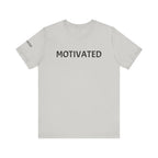 Inspirational Short Sleeve Tee - Motivated