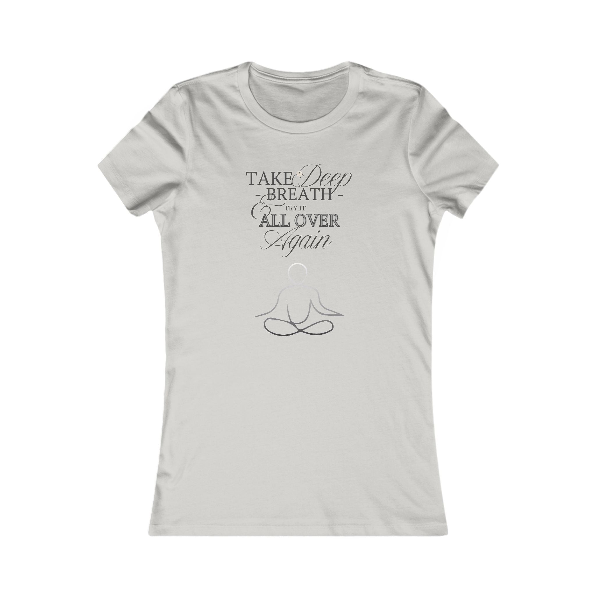 Women's Mindfulness Tee - "Take a Deep Breath" Meditation Shirt