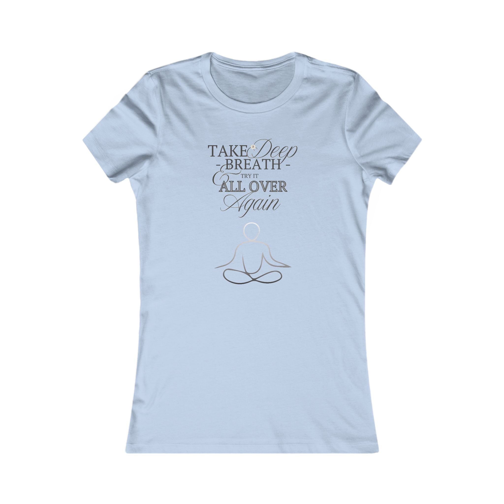 Women's Mindfulness Tee - "Take a Deep Breath" Meditation Shirt