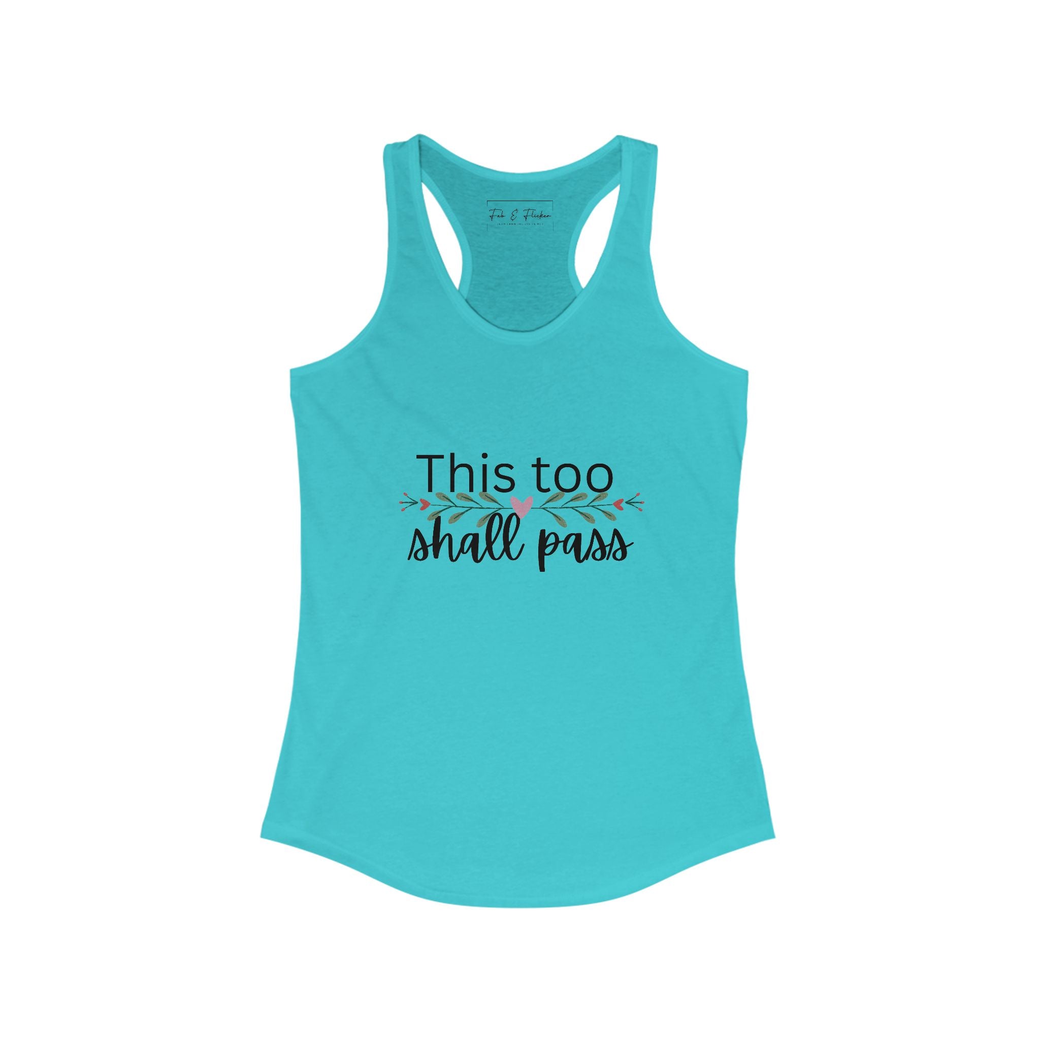 Inspirational Women's Racerback Tank - This Too Shall Pass