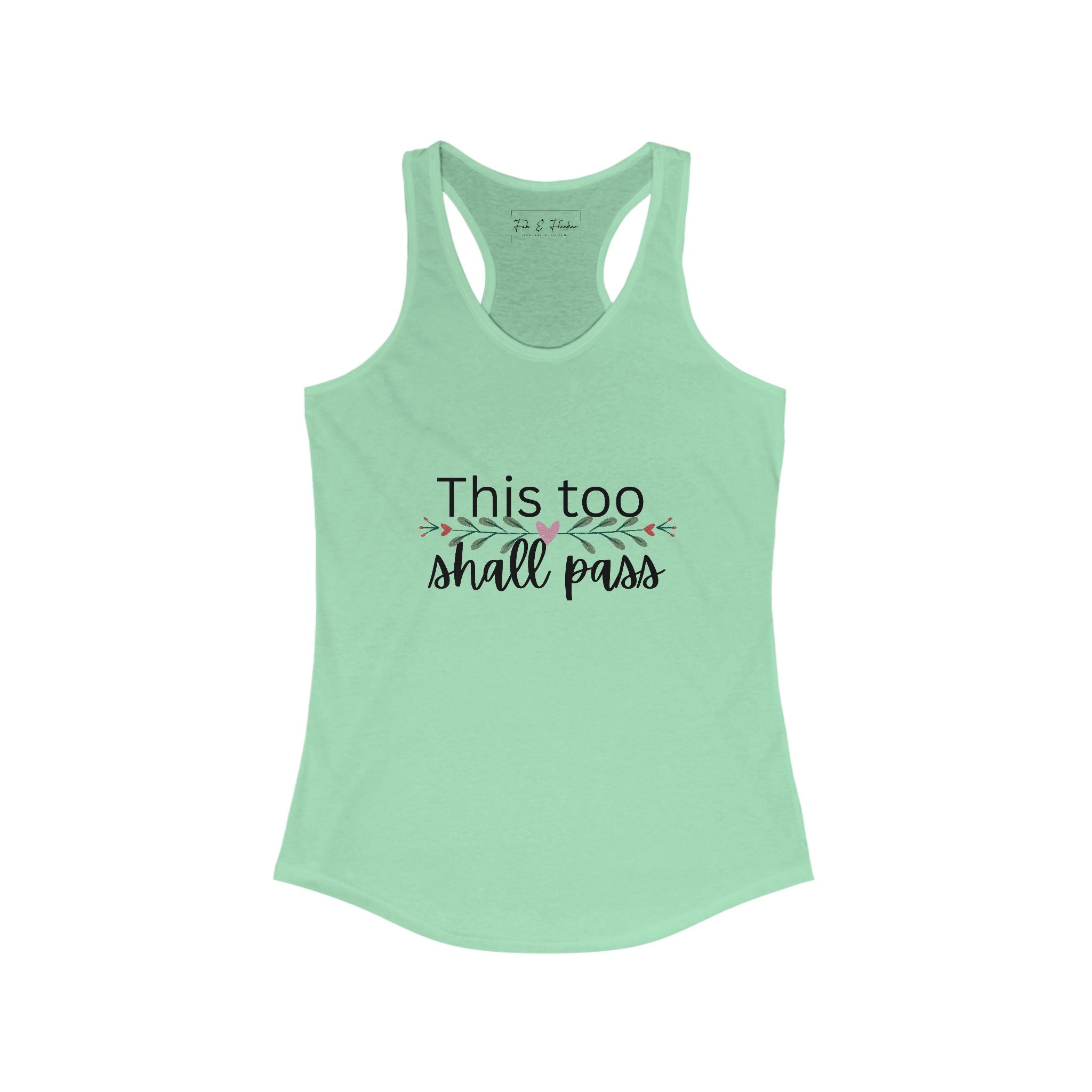 Inspirational Women's Racerback Tank - This Too Shall Pass