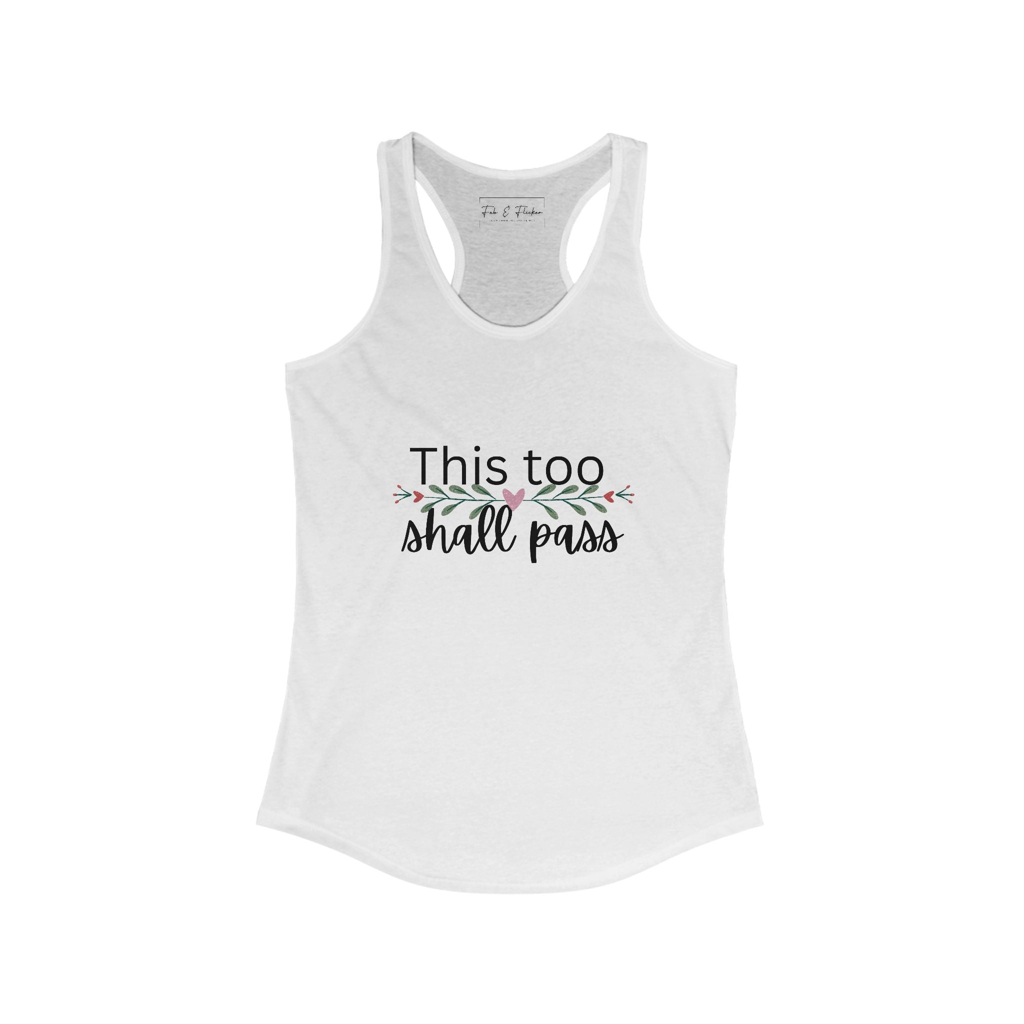 Inspirational Women's Racerback Tank - This Too Shall Pass