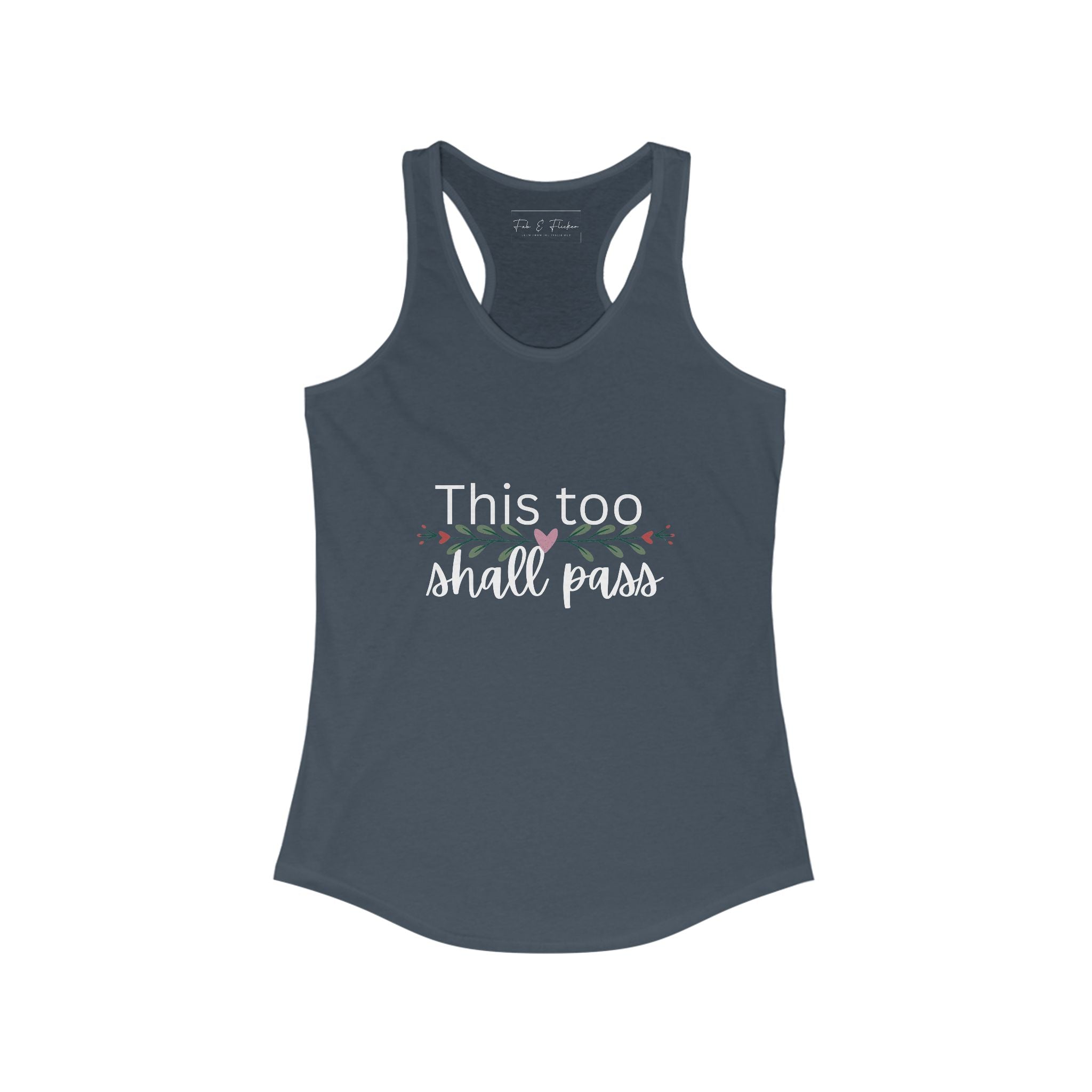 Inspirational Women's Racerback Tank - This Too Shall Pass