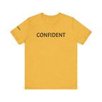 Inspirational Short Sleeve Tee - Confident