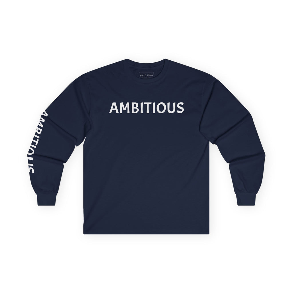 Inspirational Long Sleeve Tee - Ambitious
