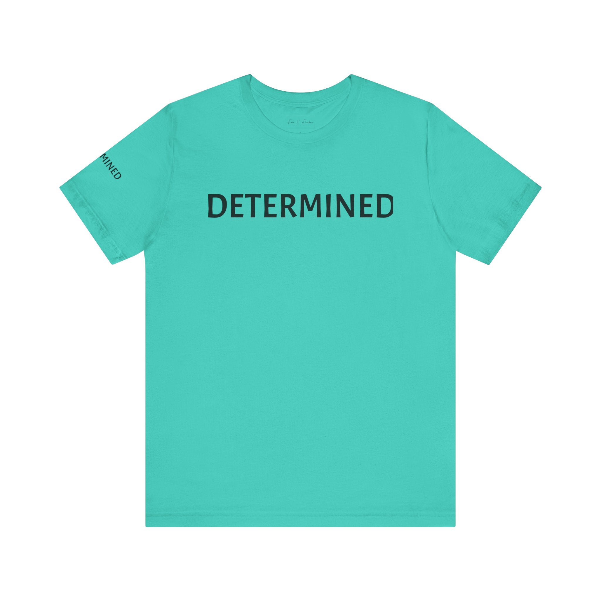 Inspirational Short Sleeve Tee - Determined