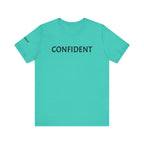 Inspirational Short Sleeve Tee - Confident