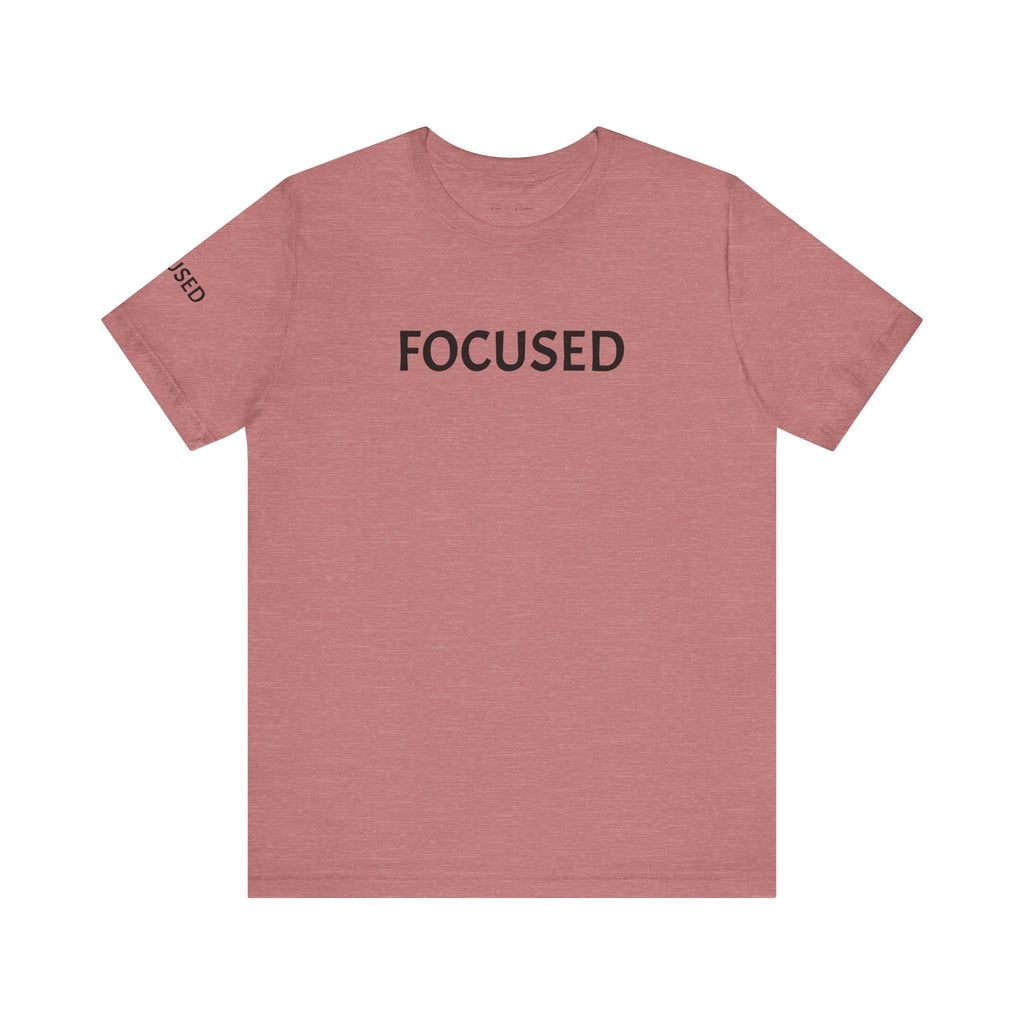 Inspirational Short Sleeve Tee - Focused