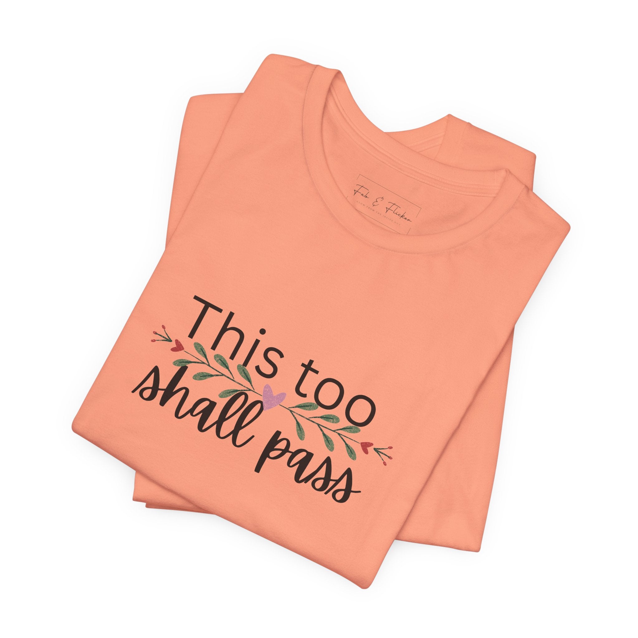 Inspirational Women's TShirt - This Too Shall Pass, Graphic Tee, Positive Quote Shirt, Motivational Top, Feminist Apparel, Gift for Her