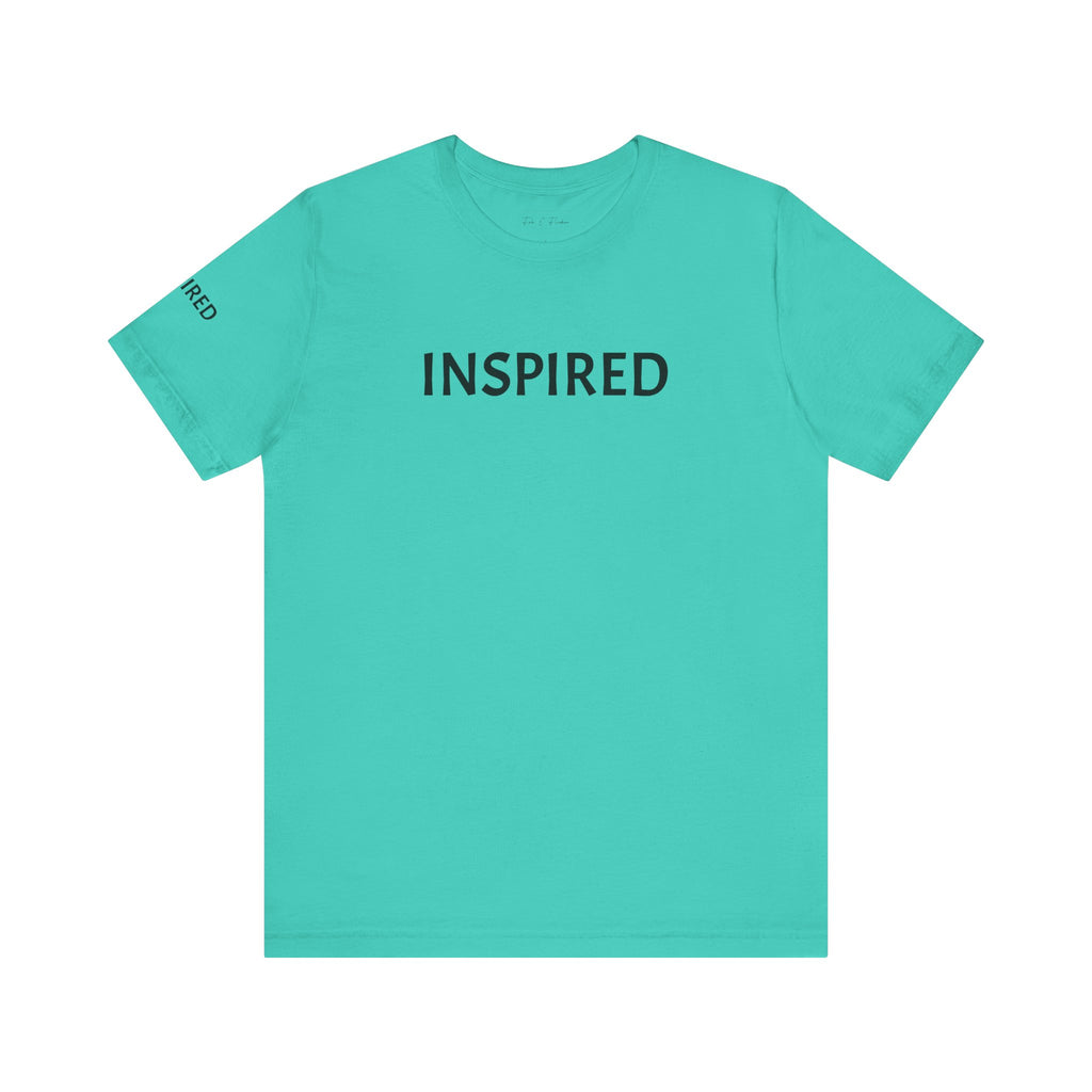Inspirational Short Sleeve Tee - Inspired