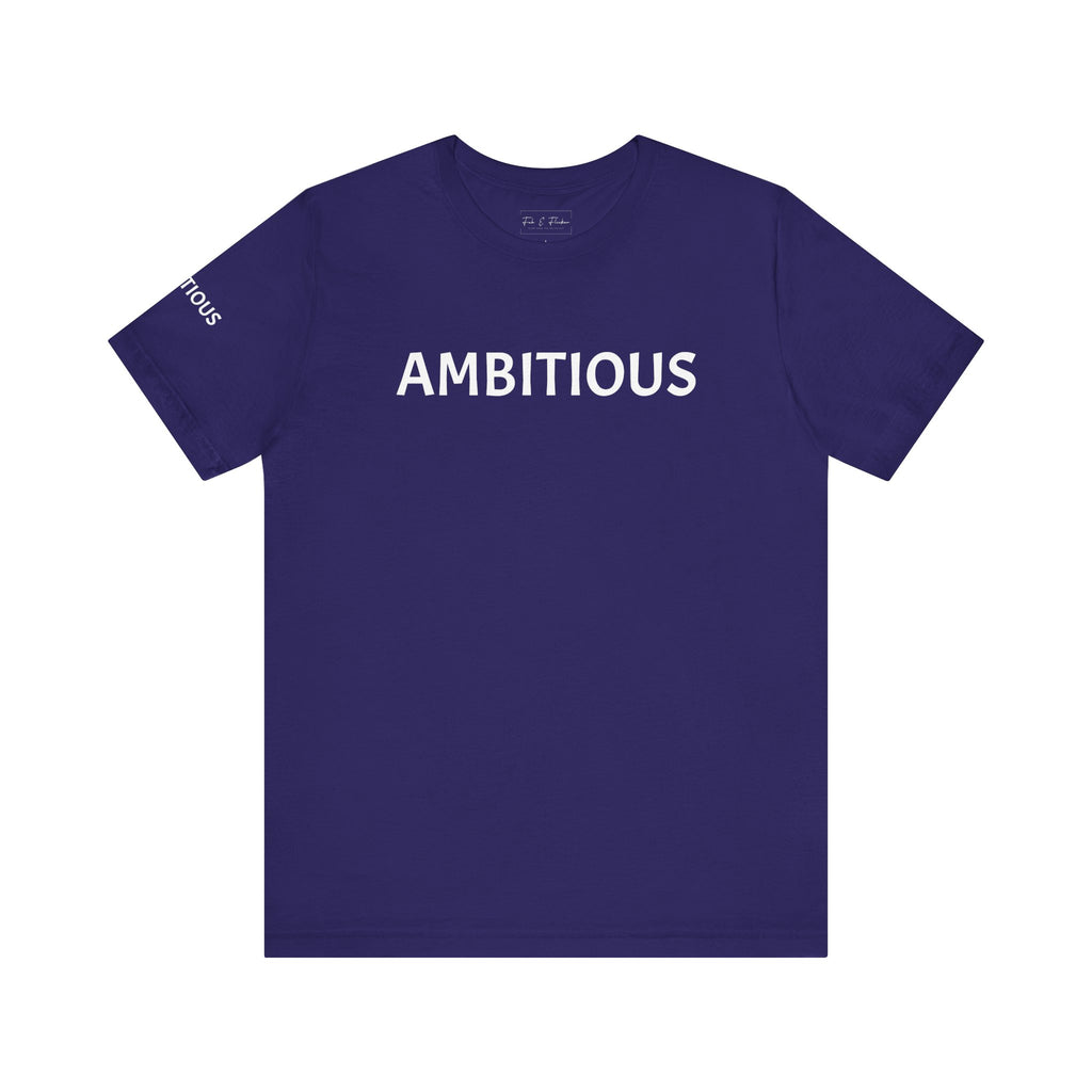 Inspirational Short Sleeve Tee - Ambitious