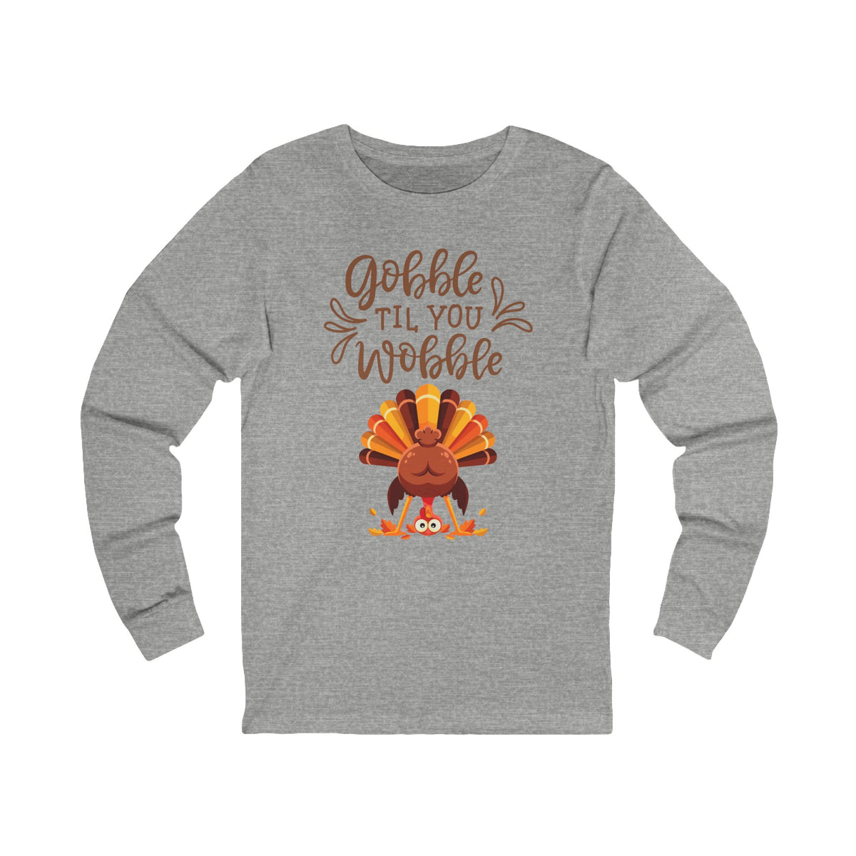 Thanksgiving Long Sleeve Tee, Fall Shirt, Gobble Till You Wobble, Holiday Apparel, Unisex Fashion, Family Celebration Outfit