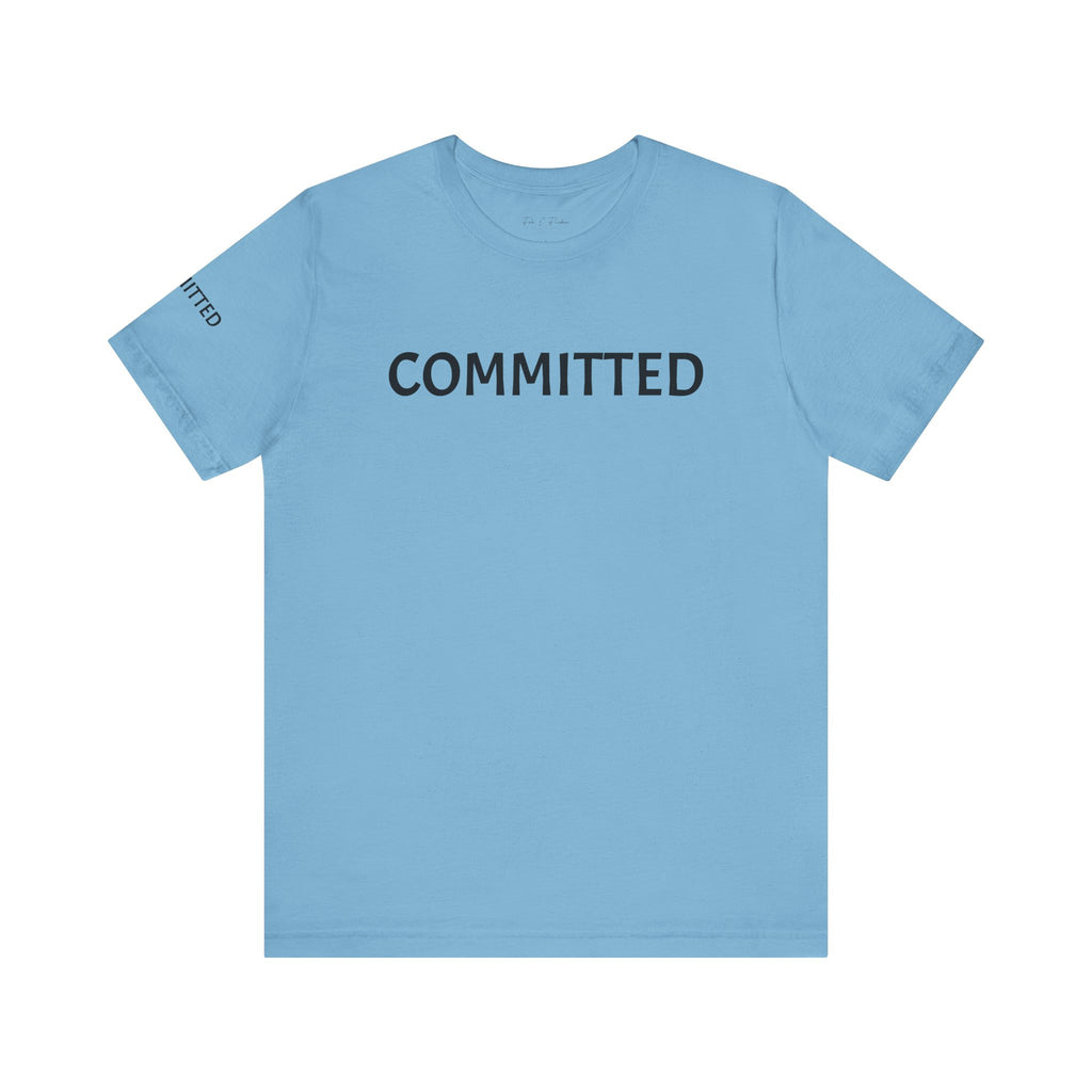 Inspirational Short Sleeve Tee - Committed