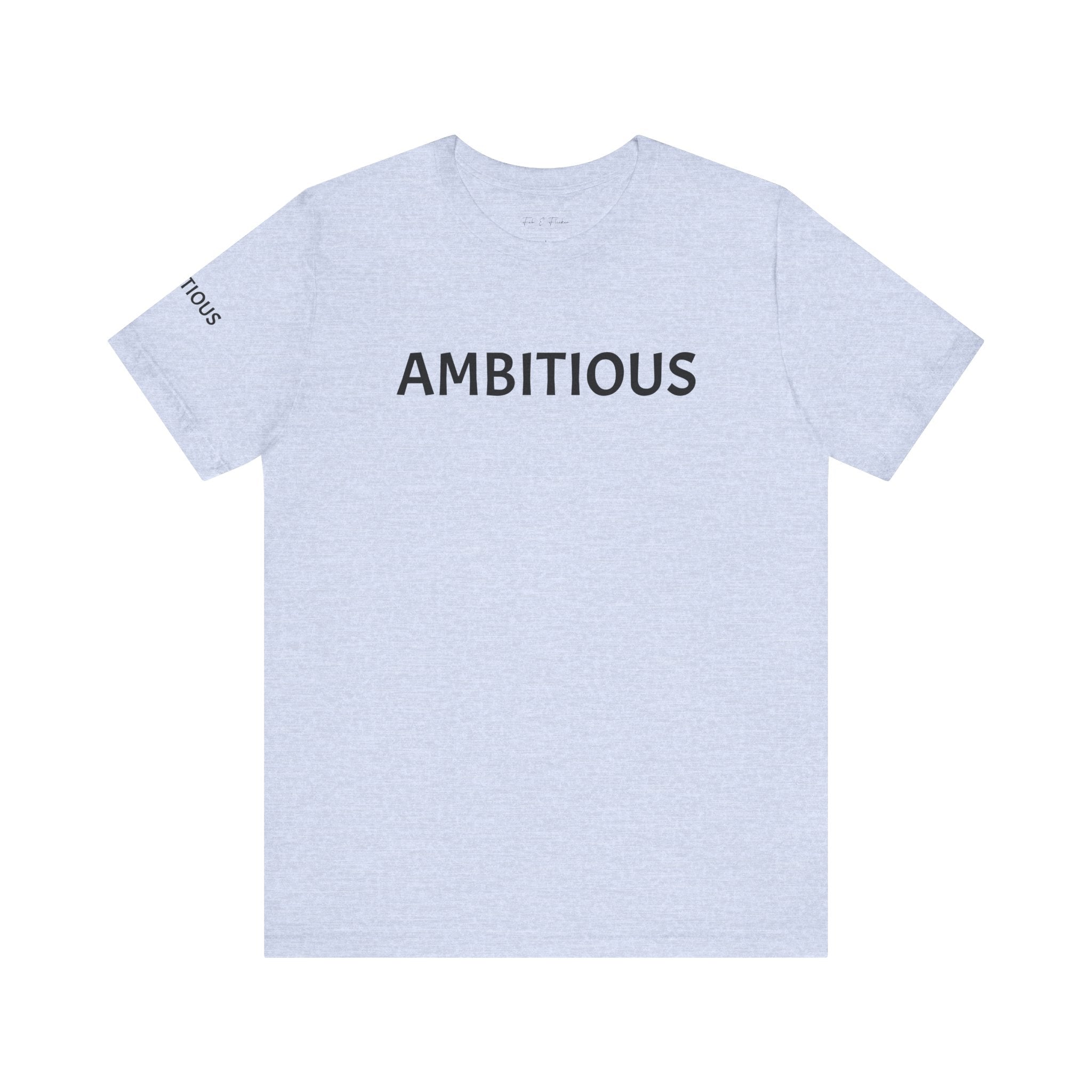 Inspirational Short Sleeve Tee - Ambitious