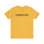 Inspirational Short Sleeve Tee - Committed