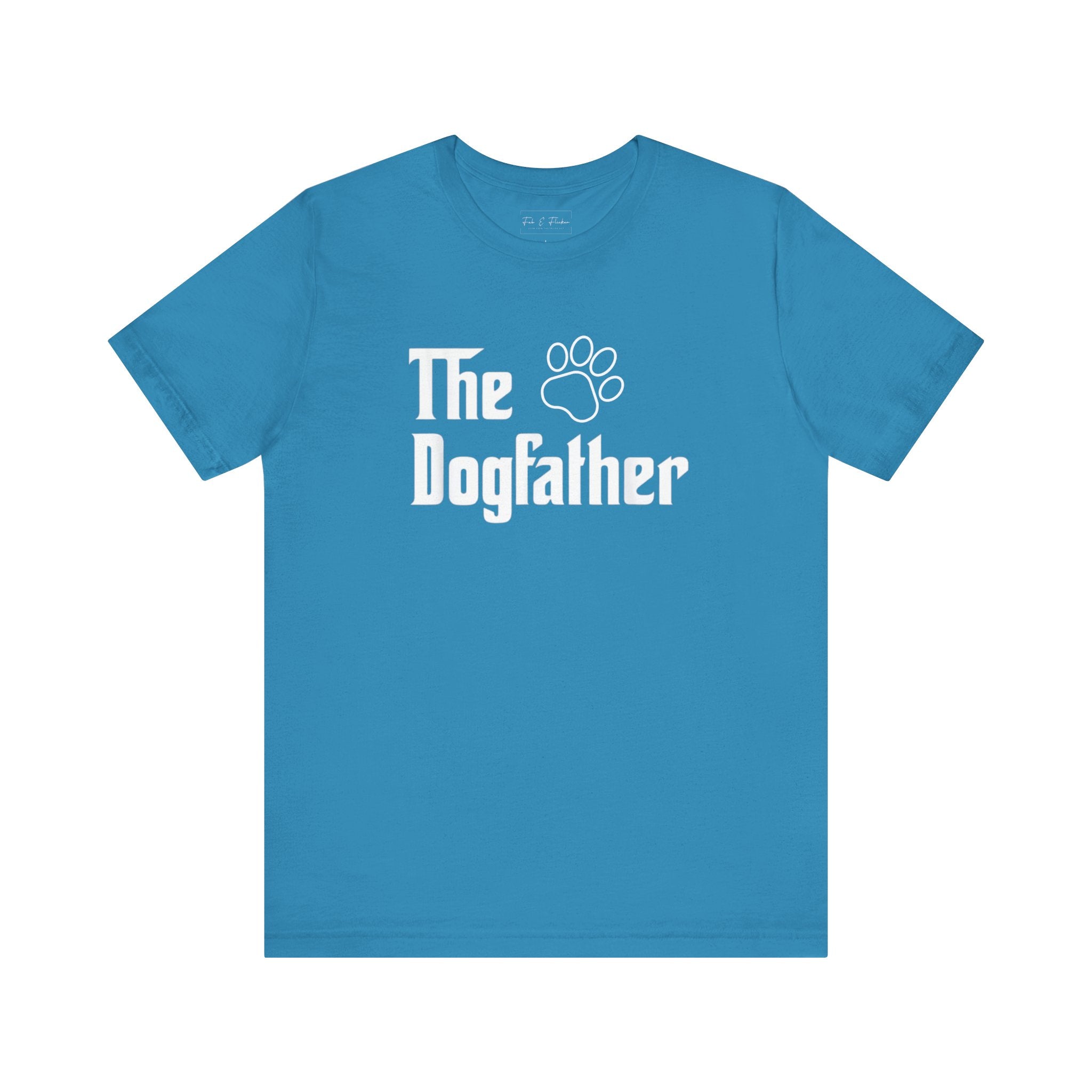 Dogfather Tee - Fun Pet Lover Shirt