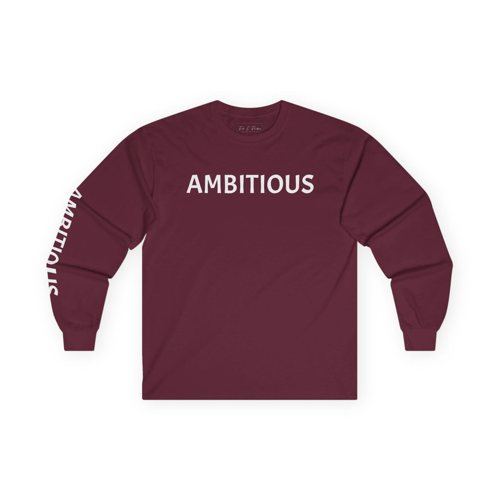 Inspirational Long Sleeve Tee - Ambitious
