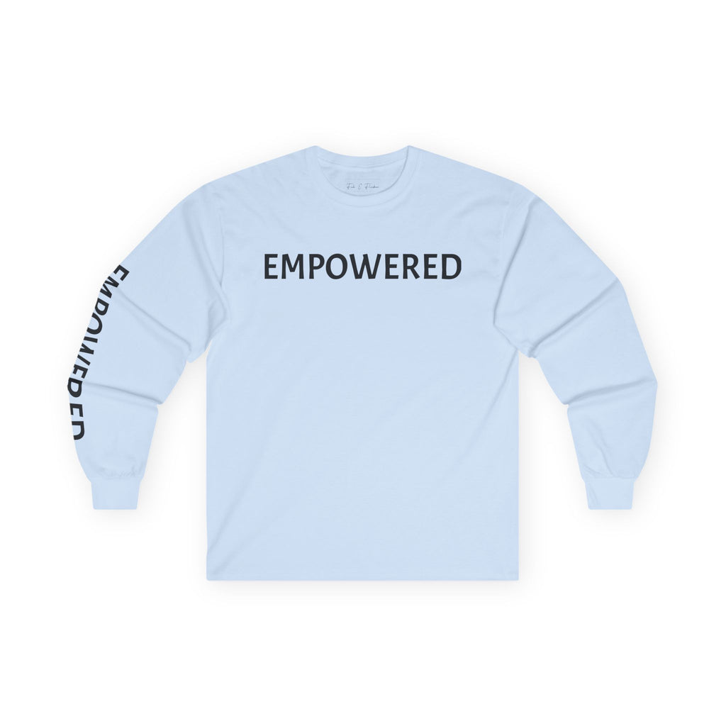 Inspirational Long Sleeve Tee - Empowered
