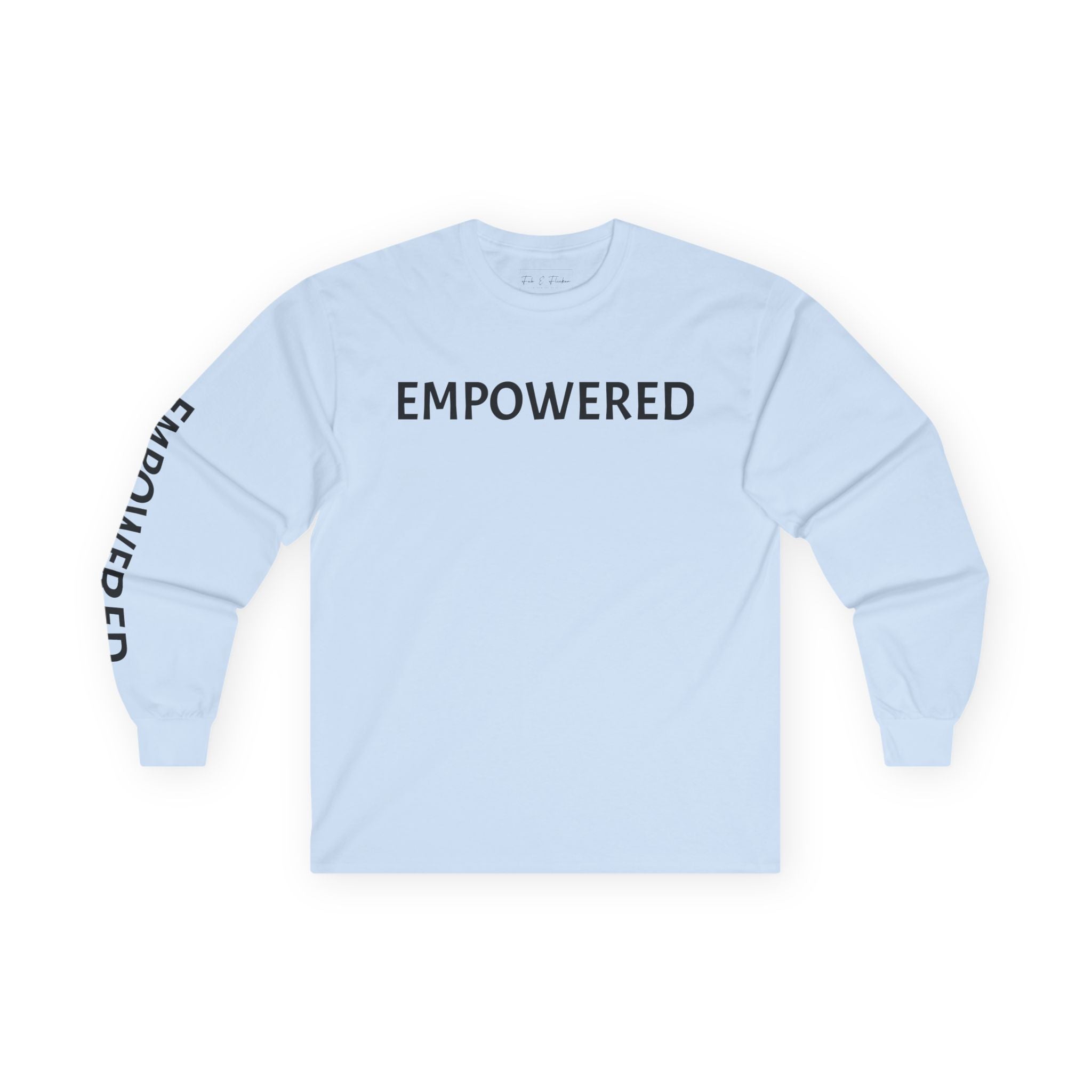 Inspirational Long Sleeve Tee - Empowered
