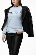 Inspirational Long Sleeve Tee - Ambitious