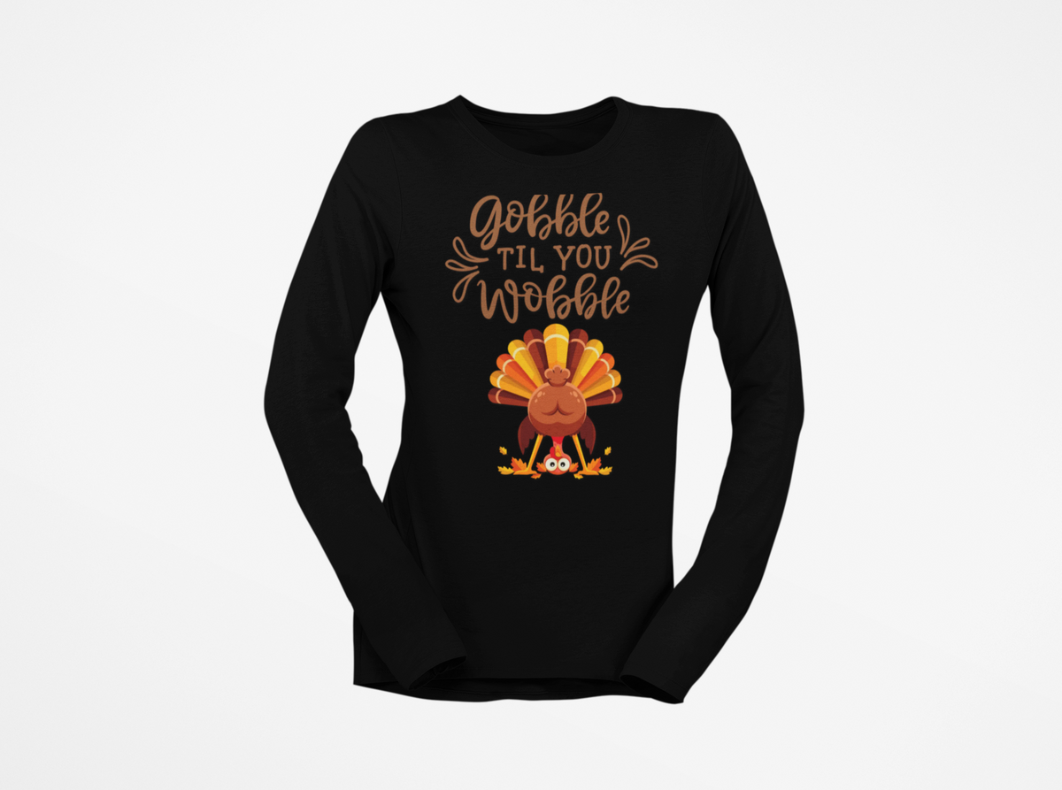 Thanksgiving Long Sleeve Tee, Fall Shirt, Gobble Till You Wobble, Holiday Apparel, Unisex Fashion, Family Celebration Outfit