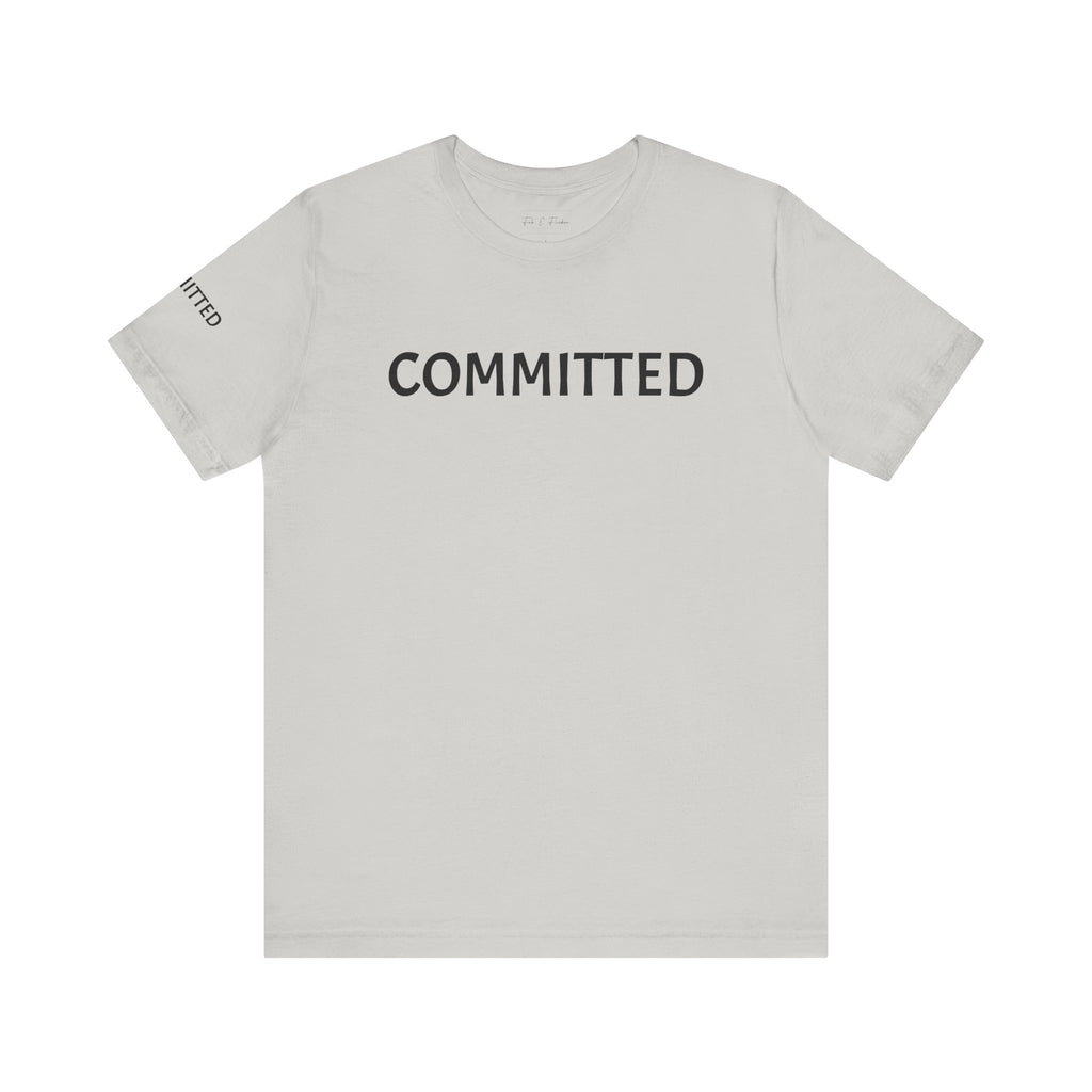 Inspirational Short Sleeve Tee - Committed