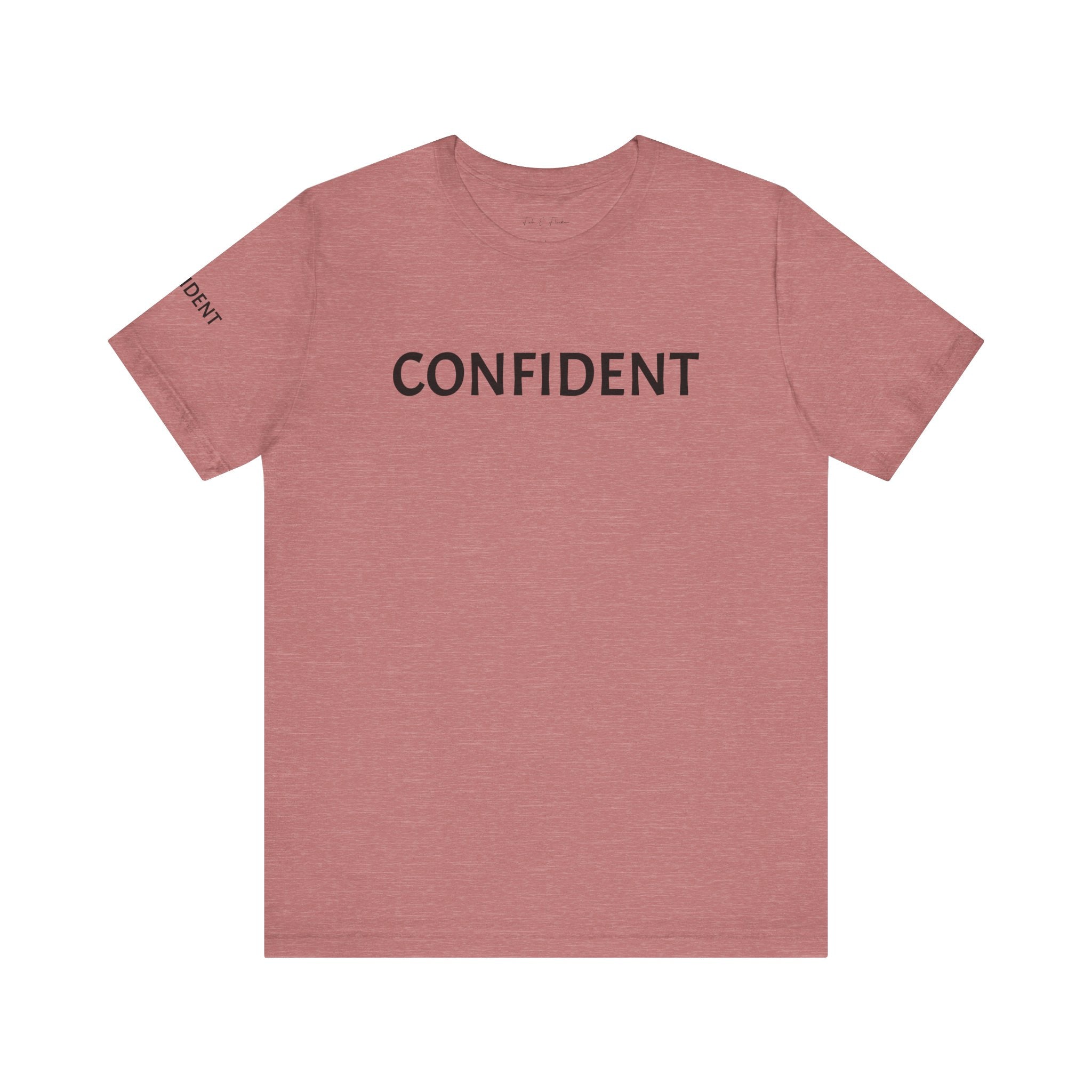 Inspirational Short Sleeve Tee - Confident