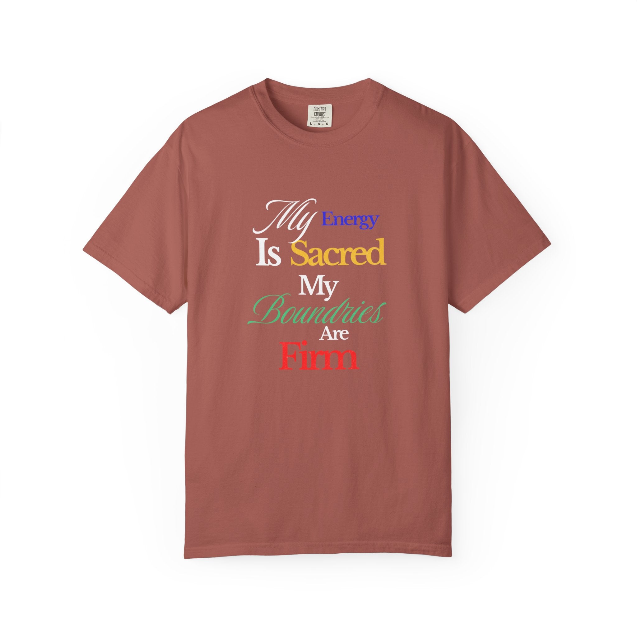 Comfort Colors Empowerment T-shirt, Positive Energy Tee, Personal Boundaries Top, Self-Care Apparel, Authenticity Clothing