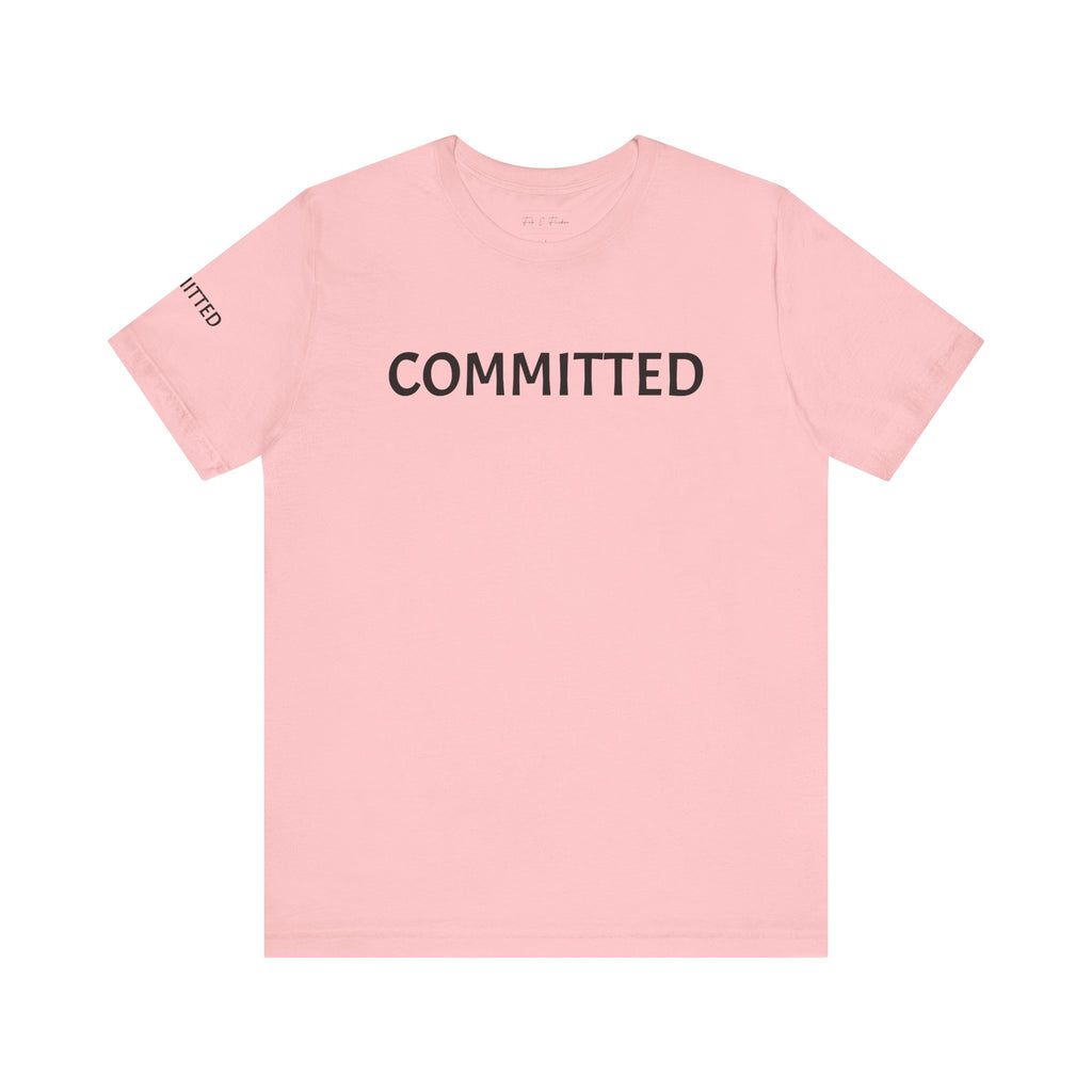 Inspirational Short Sleeve Tee - Committed