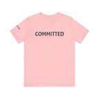 Inspirational Short Sleeve Tee - Committed