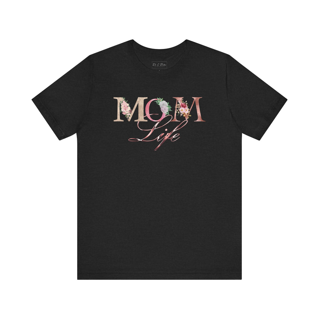 Mom Life Tee