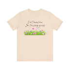 Don't Mind Me I'm Touching Grass T-Shirt | Casual Nature Tee for Outdoor Lovers