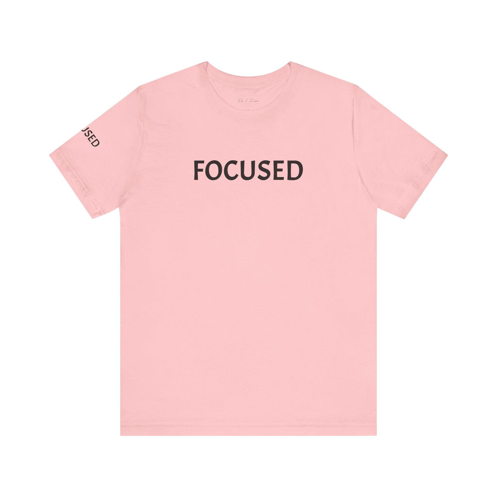Inspirational Short Sleeve Tee - Focused