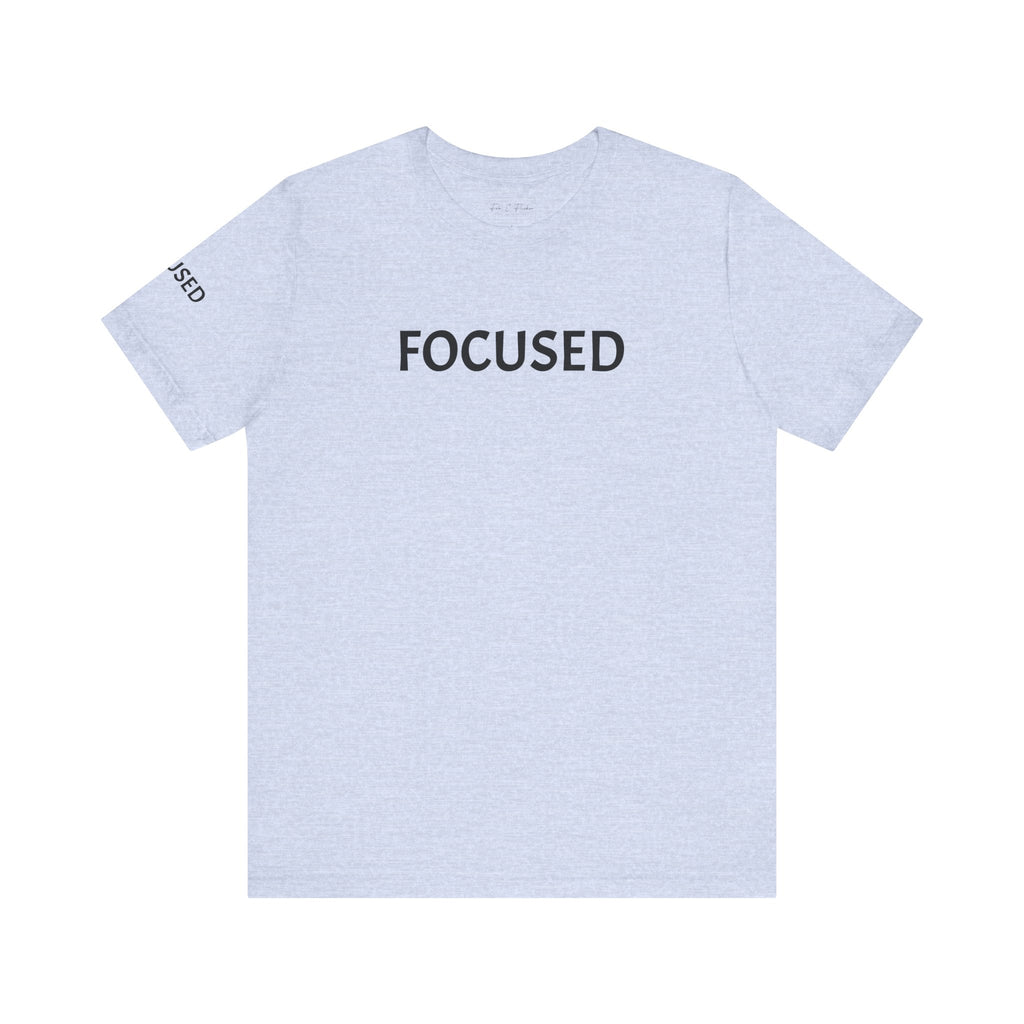 Inspirational Short Sleeve Tee - Focused