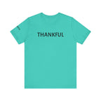 Inspirational Short Sleeve Tee - Thankful