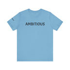 Inspirational Short Sleeve Tee - Ambitious
