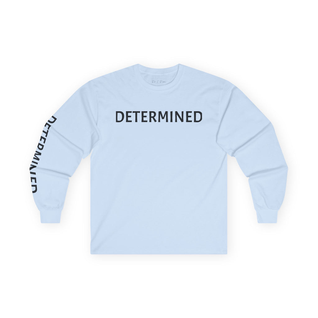 Inspirational Long Sleeve Tee - Determined