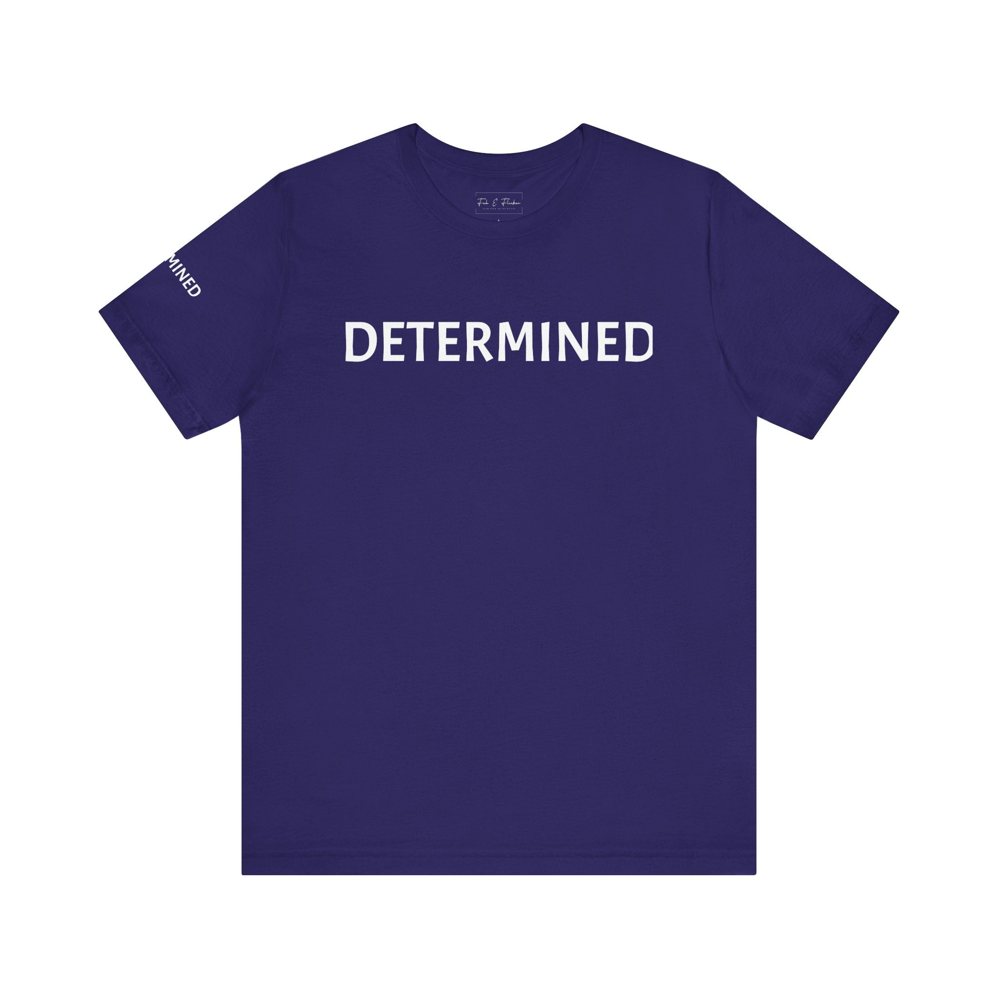 Inspirational Short Sleeve Tee - Determined