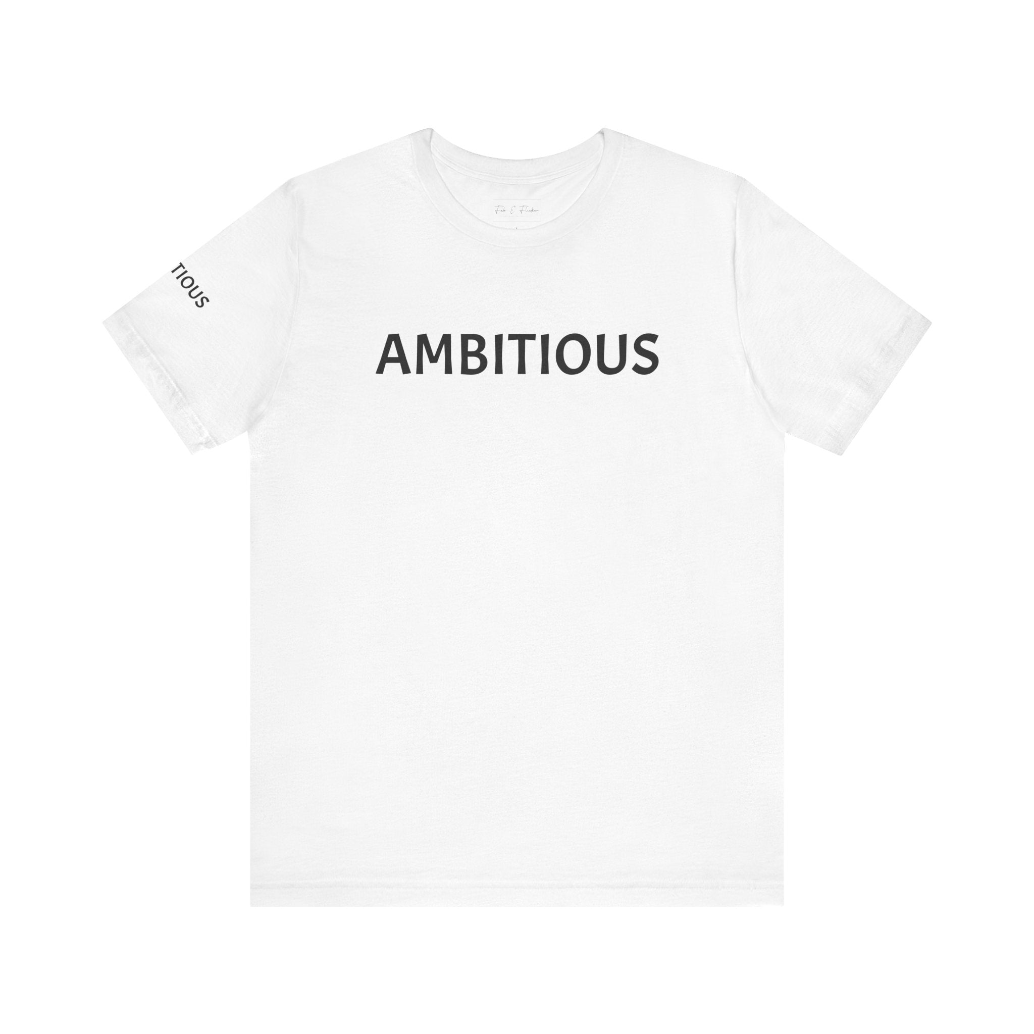 Inspirational Short Sleeve Tee - Ambitious