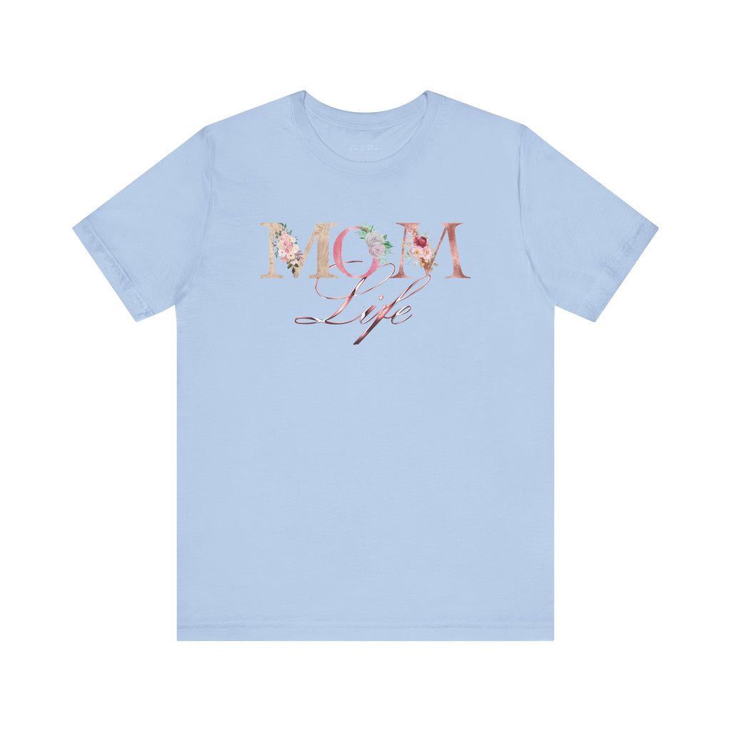Mom Life Tee