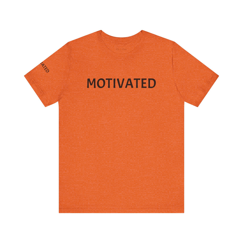 Inspirational Short Sleeve Tee - Motivated