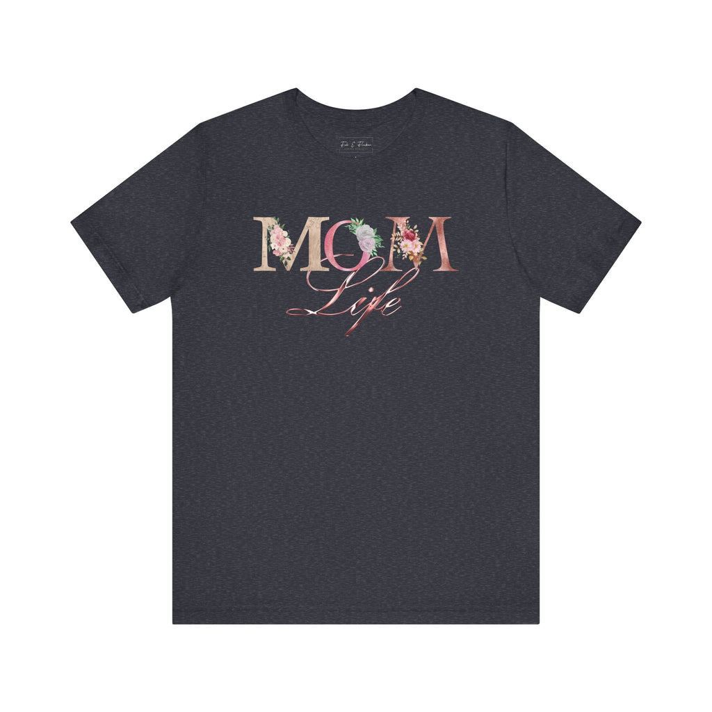 Mom Life Tee