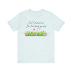 Don't Mind Me I'm Touching Grass T-Shirt | Casual Nature Tee for Outdoor Lovers