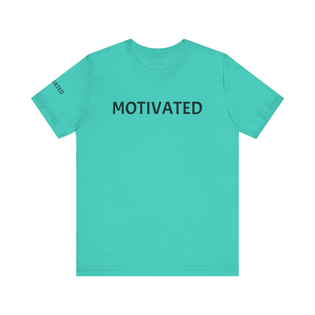 Inspirational Short Sleeve Tee - Motivated