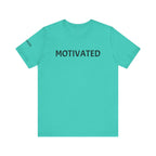 Inspirational Short Sleeve Tee - Motivated