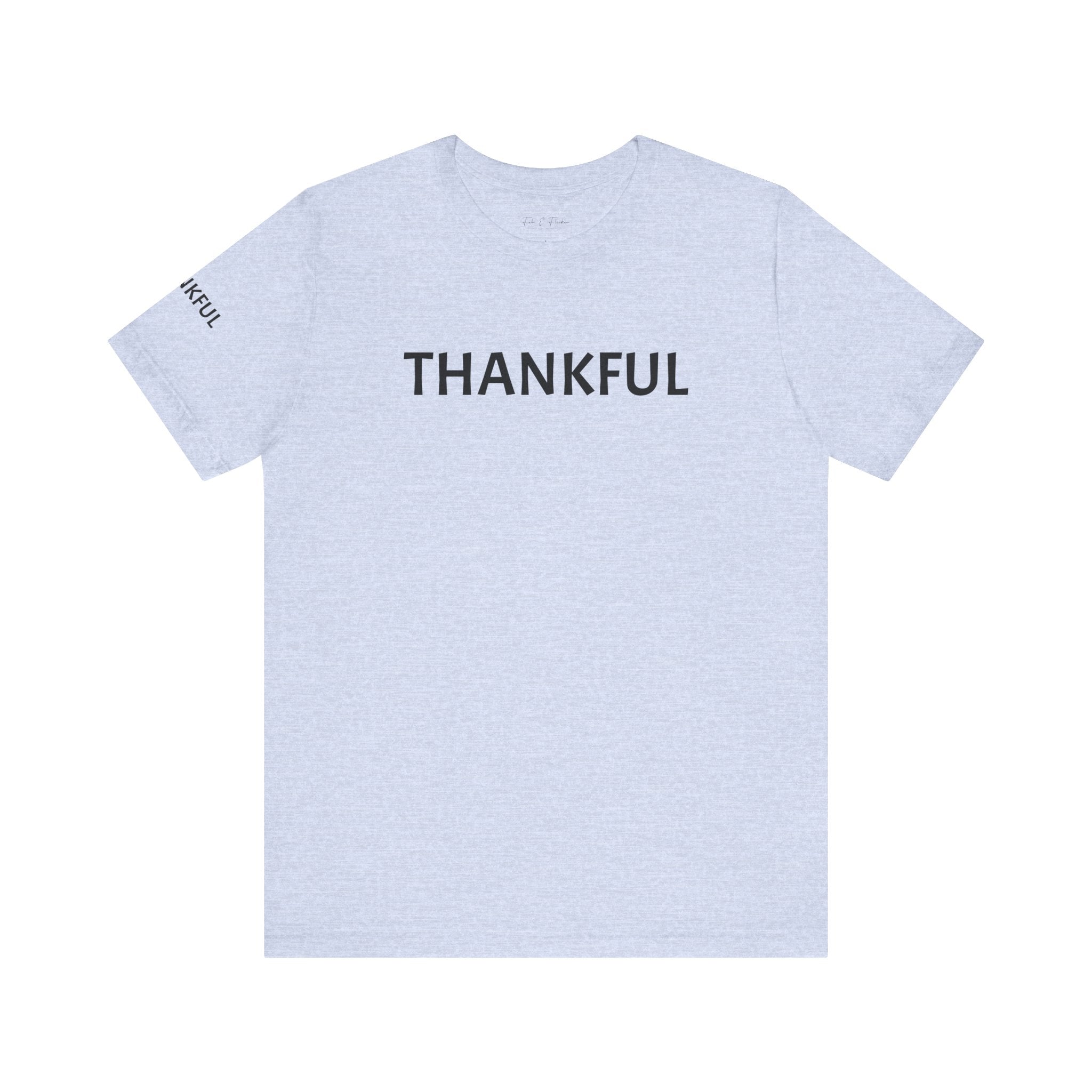 Inspirational Short Sleeve Tee - Thankful