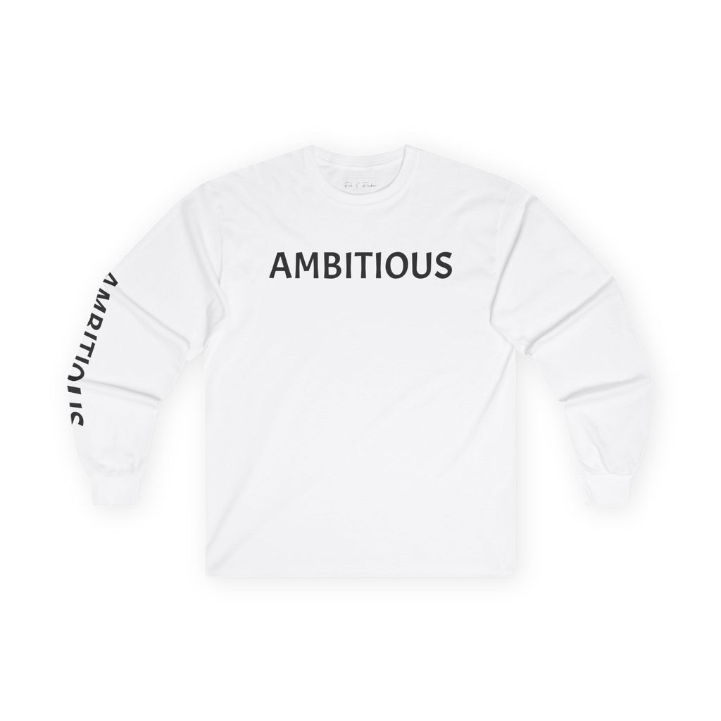 Inspirational Long Sleeve Tee - Ambitious