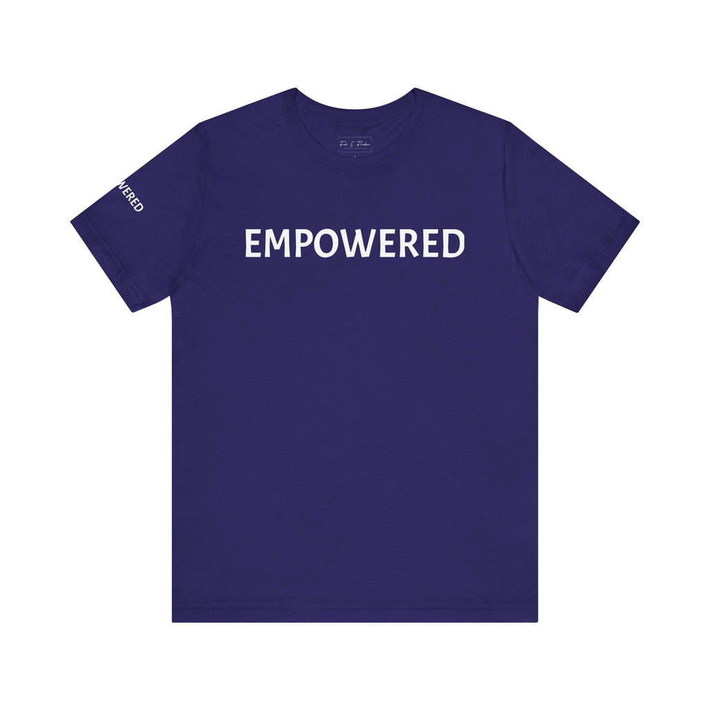 Inspirational Short Sleeve Tee - Empowered